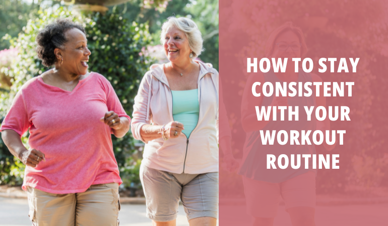 How to Stay Consistent With Your Fitness Plan